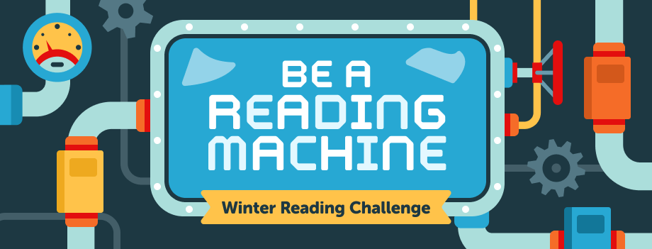 machine gears with text "be a reading machine, winter reading challenge"